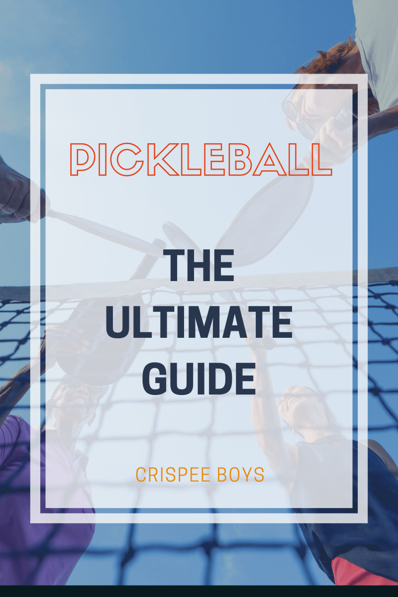 Pickleball: The Ultimate Guide to Playing and Mastering the&nbsp;Game