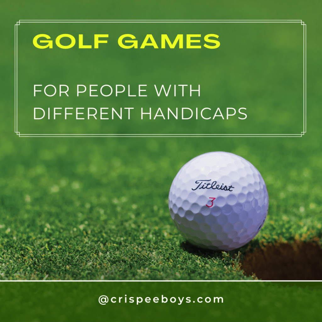 Best Golf Games to Play for people with Different&nbsp;Handicaps