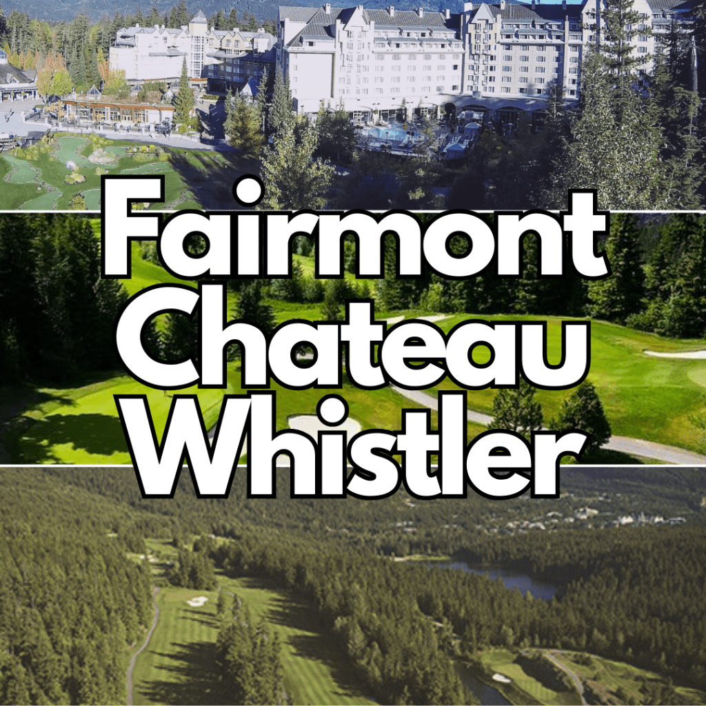 Fairmont Chateau Whistler Golf&nbsp;Club