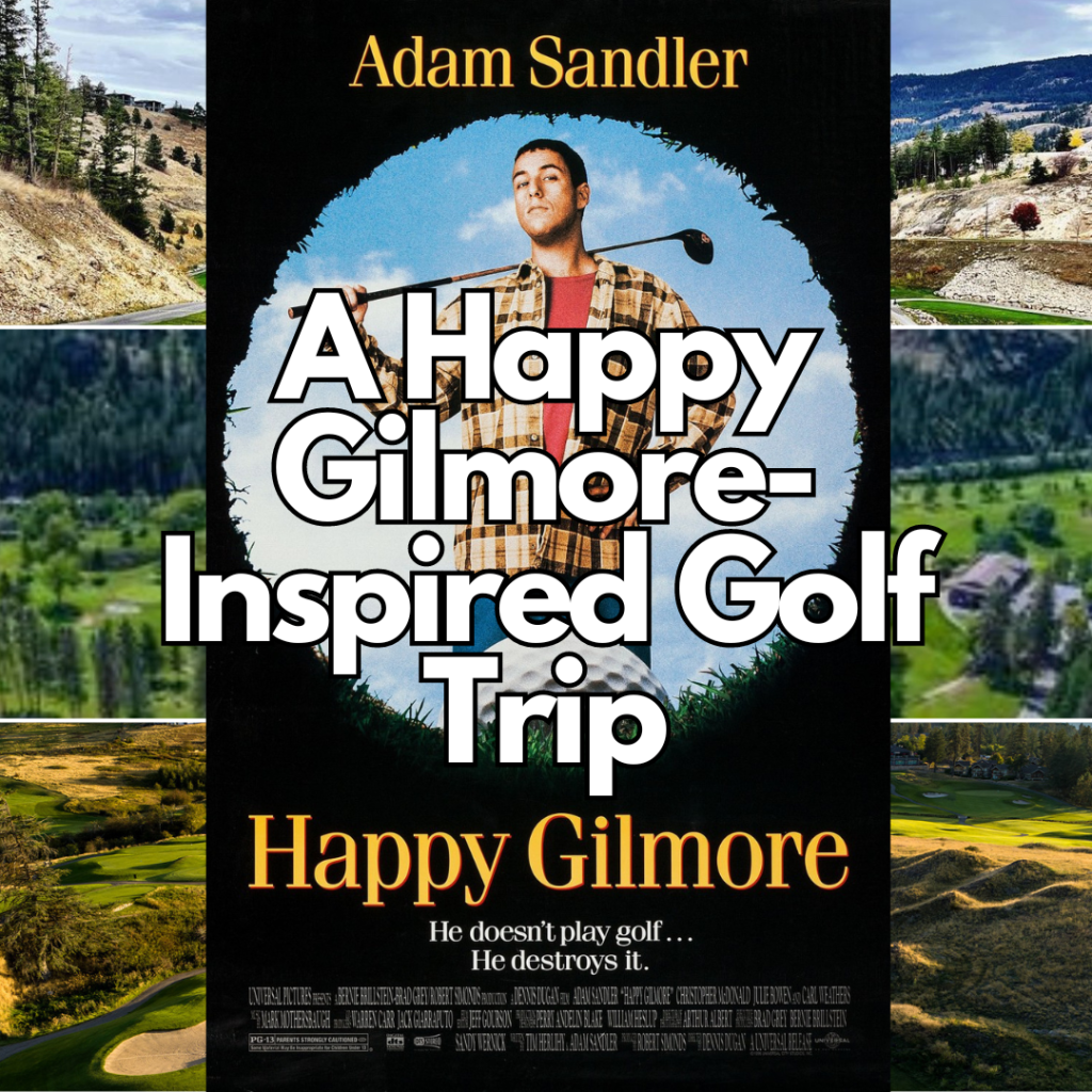 What Golf Course Was Happy Gilmore Filmed&nbsp;at?
